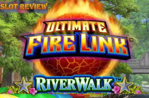 Ultimate Fire Link River Walk slot